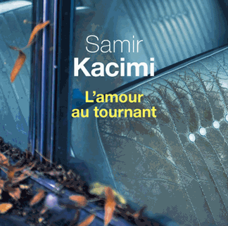 Résultat de recherche d'images pour "samir kacimi l'amour au grand tournant marseille photos"