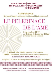 "LE PELERINAGE DE L'ÂME" Conférence de Bertrand VERGELY, philosophe et Faouzi SKALI, sage soufi @ Chateau de Bossey | Bogis-Bossey | Vaud | Switzerland