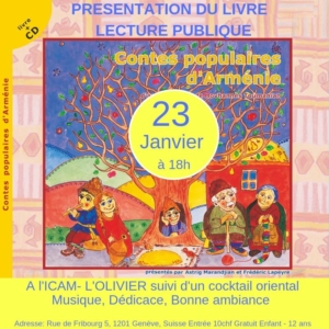 Contes populaires d'Arménie présentés par Astrid Marandjian @ ICAM-L'Olivier | Genève | Genève | Suisse
